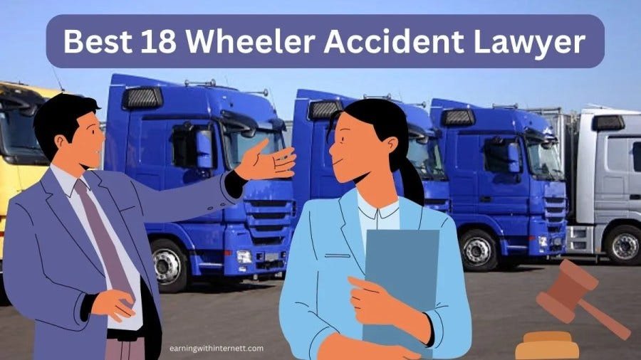 Best 18-Wheeler Accident Lawyer