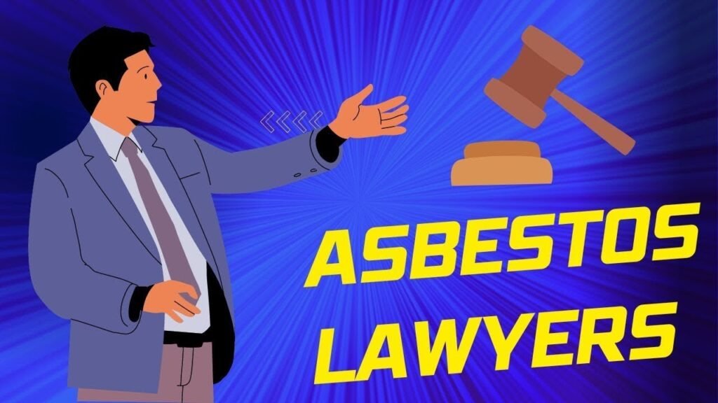 Asbestos Lawyers