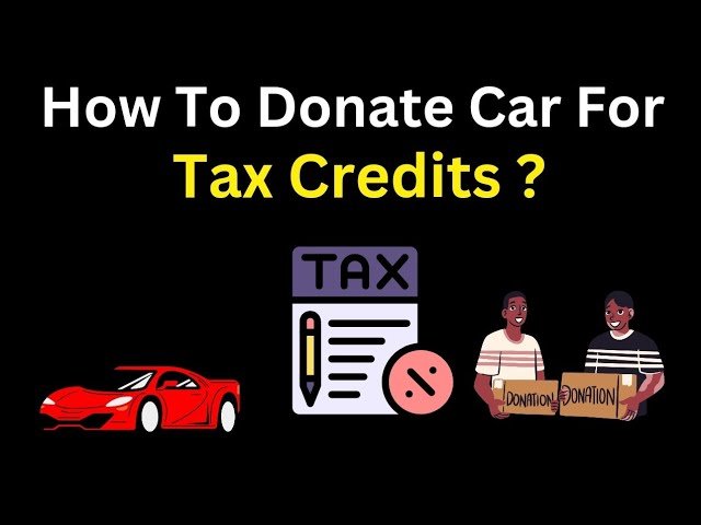 Donate Car for Tax Credit