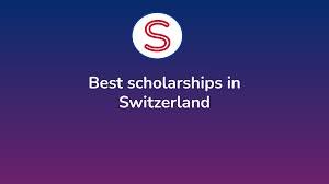 Top 10 Scholarships in Switzerland